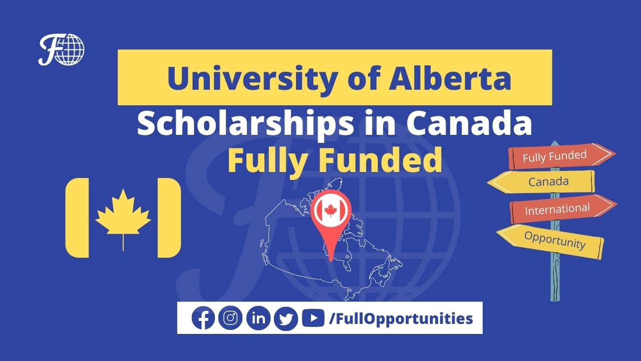 University of Alberta Full Scholarships in Canada