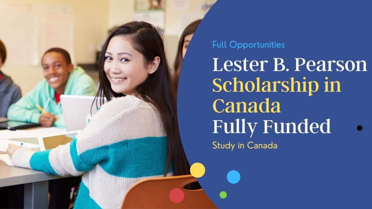 Lester B. Pearson Scholarship in Canada