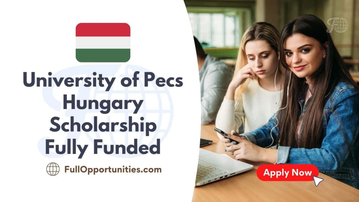 University of Pecs Hungary Scholarship