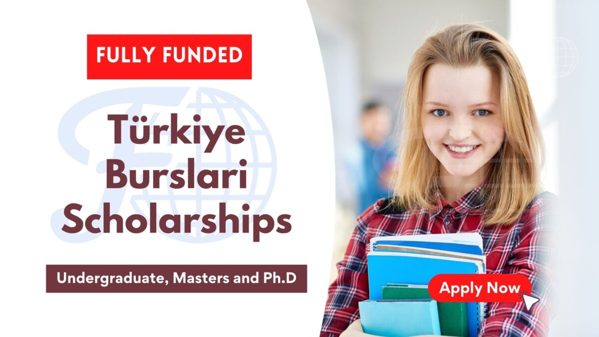 Turkey Burslari Scholarships