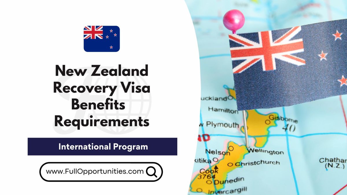 New Zealand Recovery Visa NZ - Benefits and Requirements