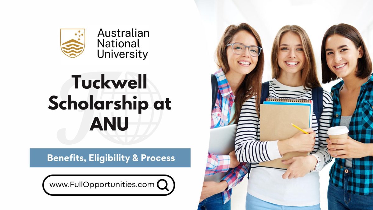 Tuckwell Scholarship at ANU Benefits, Eligibility Process