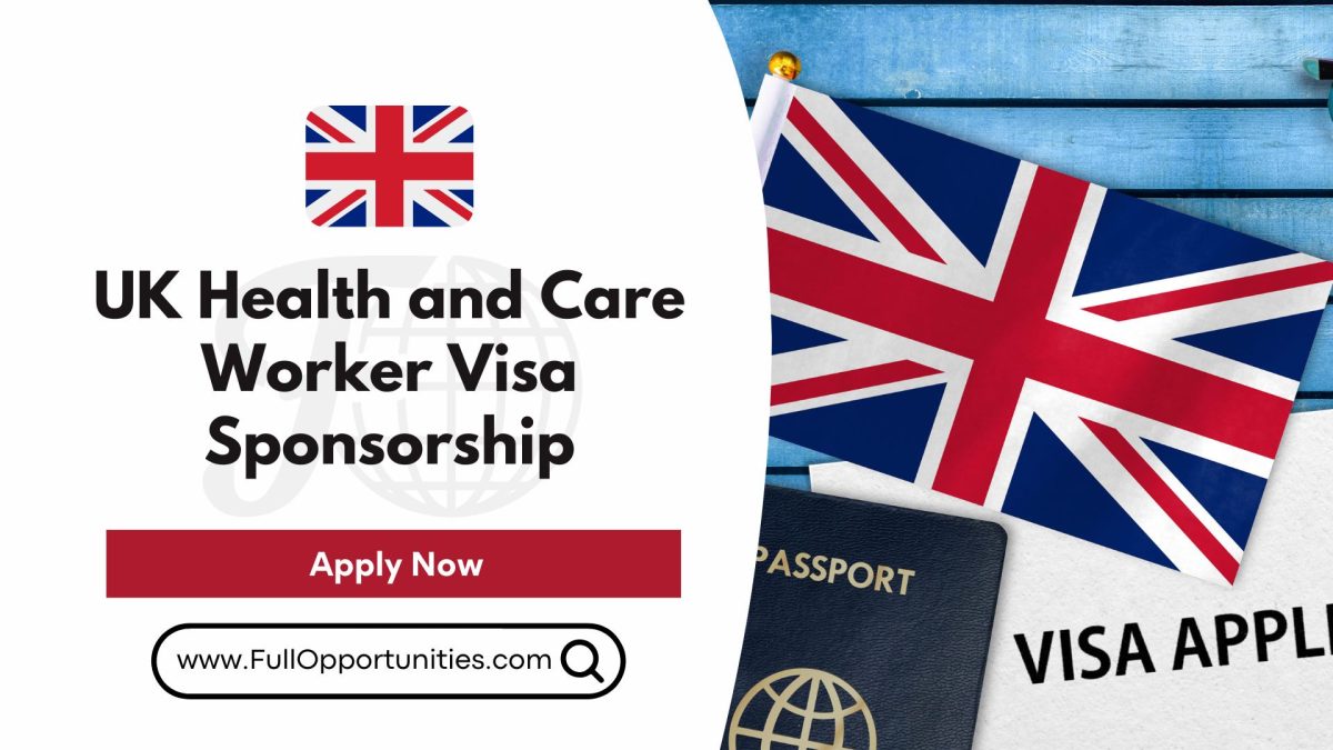 UK Health and Care Worker Visa Sponsorship