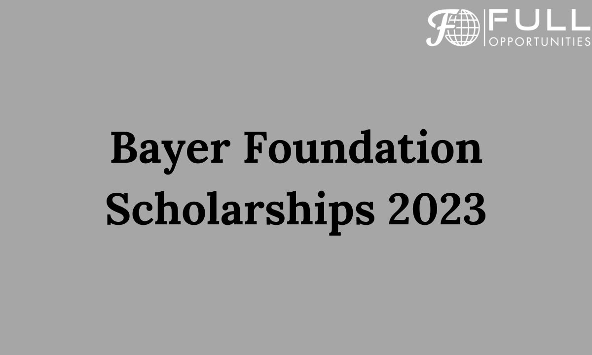 Bayer Foundation Scholarships 2023