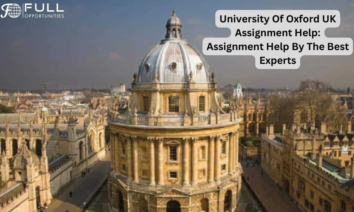 Every year every student gets many assignments at Oxford University. Students need The University Of Oxford Assignment Help. It is common for students to aspire and achieve the highest academic potential to open more possibilities and have better employme