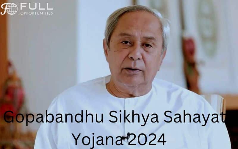 Gopabandhu Sikhya Sahayata Yojana 2024