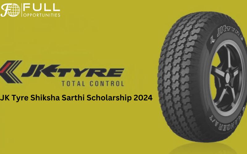 JK Tyre Shiksha Sarthi Scholarship 2024