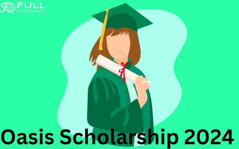 Oasis Scholarship 2024