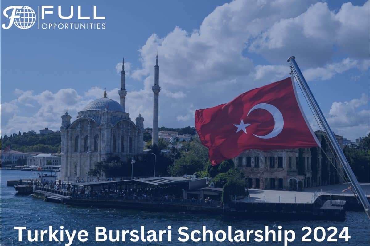 Turkiye Burslari Scholarship 2024